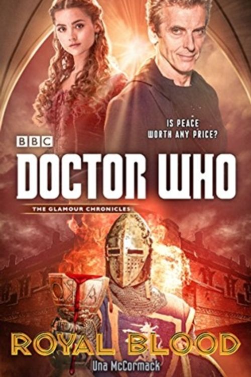 Cover Art for 9781785944611, Doctor Who: Royal Blood by Una McCormack