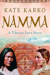 Cover Art for 9780340767405, Namma: A Tibetan Love Story by Kate Karko