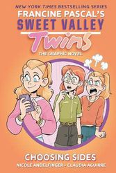 Cover Art for 9780593376584, Sweet Valley Twins: Choosing Sides: (A Graphic Novel) by Francine Pascal