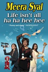 Cover Art for 9780552771870, Life Isn't All Ha Ha Hee Hee by Meera Syal