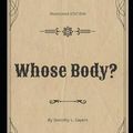 Cover Art for 9798553879914, Whose Body? Illustrated by Dorothy L Sayers