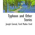 Cover Art for 9781110076222, Typhoon and Other Stories by Joseph Conrad
