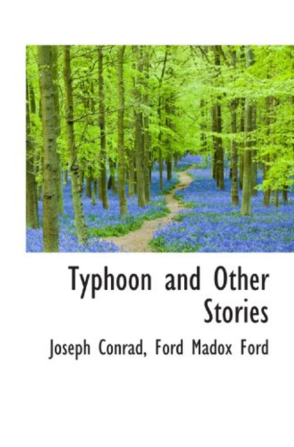 Cover Art for 9781110076222, Typhoon and Other Stories by Joseph Conrad
