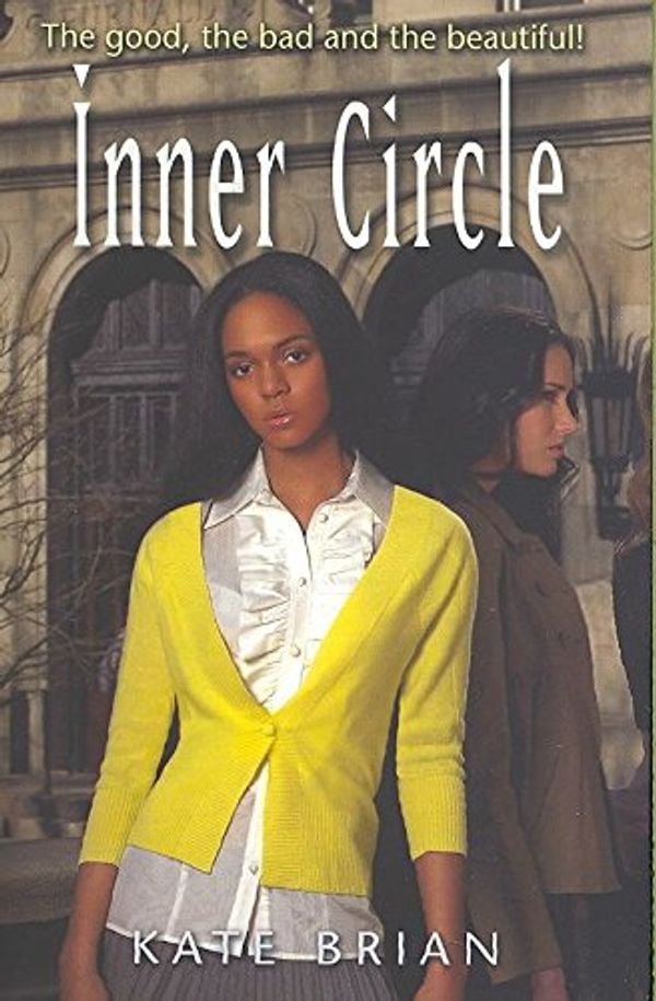 Cover Art for B010DPT0KW, [(Inner Circle: A Private Novel )] [Author: Kate Brian] [Jun-2008] by Kate Brian