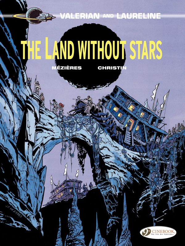 Cover Art for 9781849186490, Valerian & Laureline - Volume 3 - The Land Without Stars by Mézières