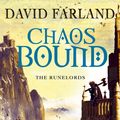 Cover Art for 9781841498430, Chaosbound: Book 8 of The Runelords by David Farland