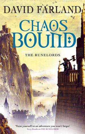 Cover Art for 9781841498430, Chaosbound: Book 8 of The Runelords by David Farland