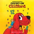 Cover Art for 9780590442848, Count on Clifford by Norman Bridwell
