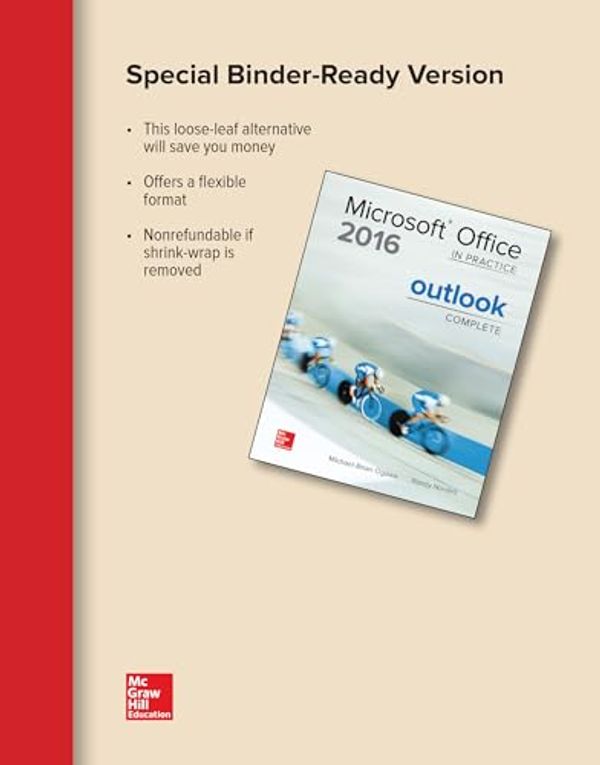Cover Art for 9781259965463, Looseleaf for Microsoft Office Outlook 2016 Complete: In Practice by Nordell Professor of Business Technology  Ed.D., Randy, Ogawa Professor, Michael-Brian