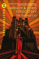 Cover Art for 9781473222281, The Doomed City by Arkady Strugatsky