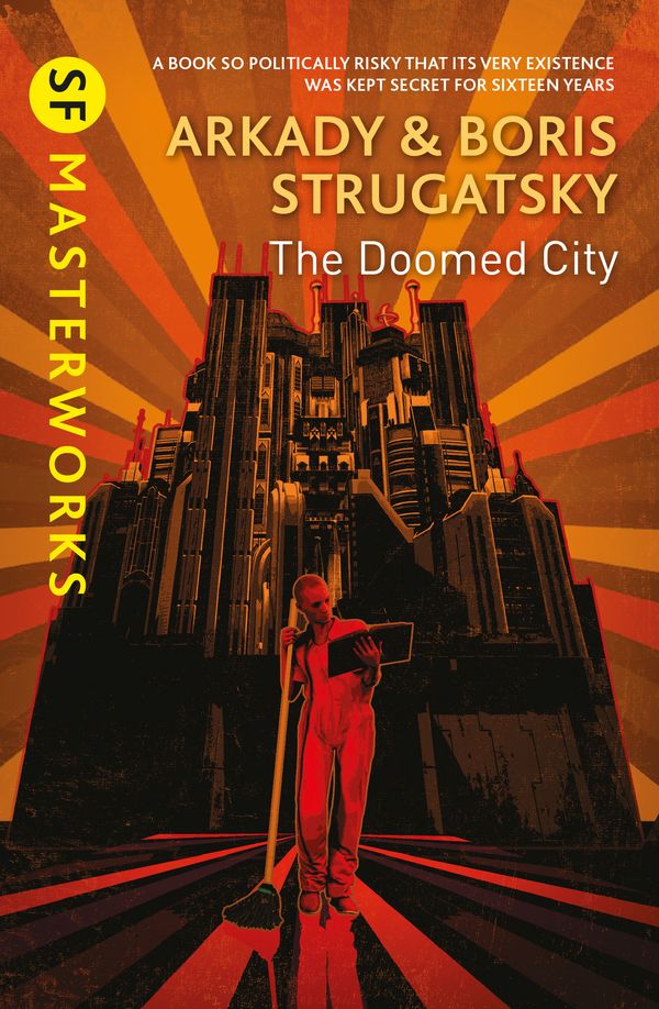 Cover Art for 9781473222281, The Doomed City by Arkady Strugatsky