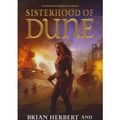 Cover Art for B0070NR724, Sisterhood of Dune (Dune (Hardcover)) Herbert, Brian ( Author ) Jan-03-2012 Hardcover by Brian Herbert