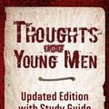 Cover Art for 9780615812021, Thoughts for Young Men : Updated Edition with Study Guide by Jc Ryle