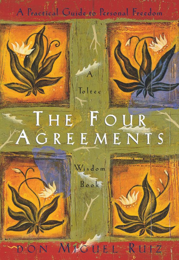 Cover Art for 9781934408018, The Four Agreements: A Practical Guide to Personal Freedom by Don Miguel Ruiz