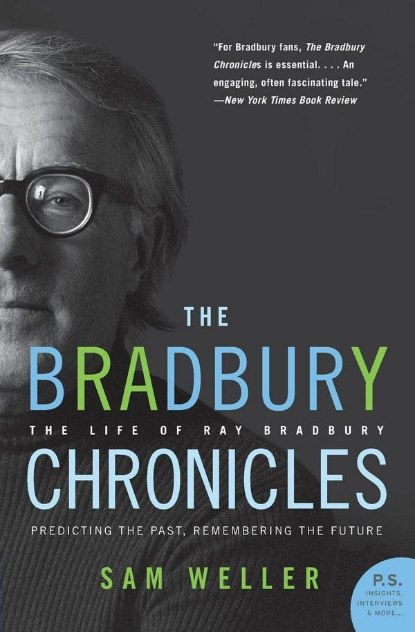 Cover Art for 9780060545840, The Bradbury Chronicles by Sam Weller