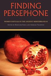 Cover Art for 9780253349545, Finding Persephone by Maryline G. Parca, Angeliki Tzanetou