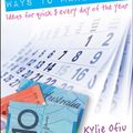 Cover Art for 9780730376231, 365 Ways to Make Money: Ideas for Quick $ Every Day of the Year by Kylie Ofiu