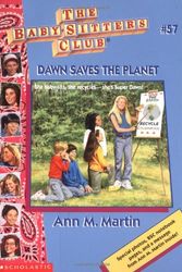Cover Art for 9780590925839, Dawn Saves the Planet by Ann M. Martin