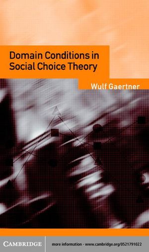 Cover Art for 9780511031441, Domain Conditions in Social Choice Theory by Wulf Gaertner