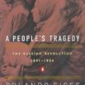 Cover Art for 9780099701217, A People's Tragedy by Orlando Figes