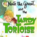Cover Art for 9780613001335, Nate the Great and the Tardy Tortoise by Marjorie Weinman Sharmat