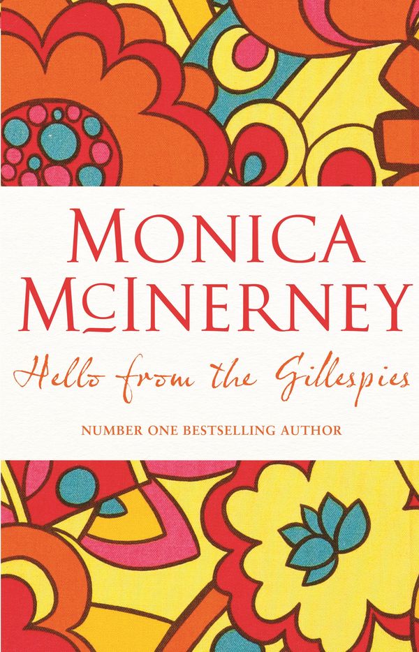 Cover Art for 9781743481868, Hello from the Gillespies by Monica McInerney