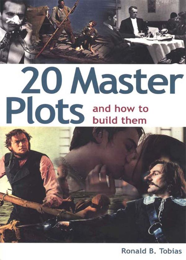 Cover Art for 9781599635637, 20 Master Plots and How to Build Them by Ronald B. Tobias