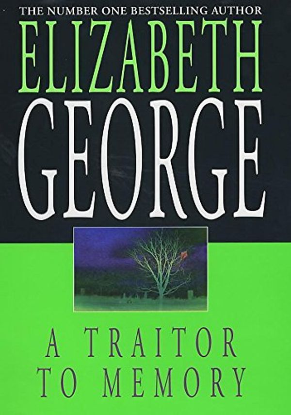 Cover Art for 9780340767078, A Traitor to Memory by Elizabeth George