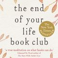 Cover Art for 9781848949690, The End of Your Life Book Club by Will Schwalbe
