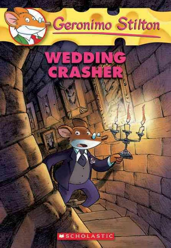 Cover Art for 9781417766802, Wedding Crasher by Geronimo Stilton