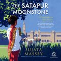 Cover Art for 9781980027232, The Satapur Moonstone by Sujata Massey