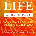 Cover Art for 9781441435606, The Game of Life and How to Play It by Florence Scovel Shinn