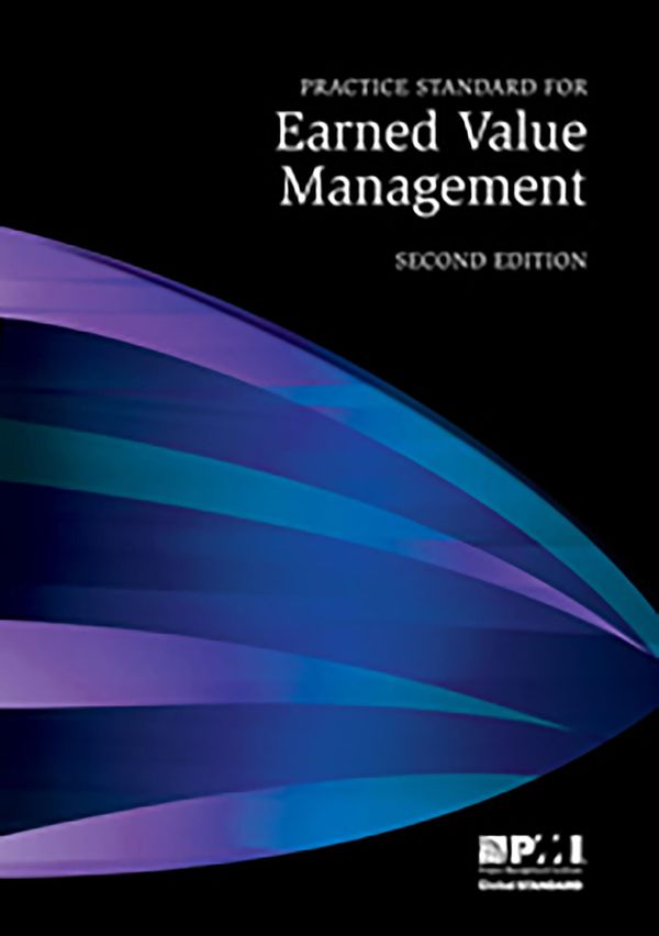 Cover Art for 9781935589891, Practice Standard for Earned Value Management by Project Management Institute