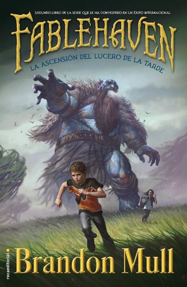 Cover Art for 9788499188744, Fablehaven II. La Ascension del Lucero de La Tarde by Brandon Mull