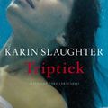 Cover Art for 9789023420484, Triptiek by Karin Slaughter, Aaffiena Lenting