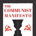 Cover Art for 9781081031152, THE COMMUNIST MANIFESTO BY KARL MARX : 2019 NEW EDITION by Karl Marx