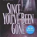 Cover Art for 9780312357061, Since You've Been Gone by Carlene Thompson