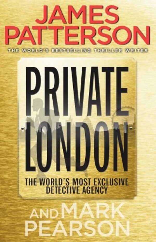 Cover Art for B00LLO7V2E, Private London: (Private 2) by Patterson, James (2012) Paperback by James Patterson
