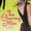 Cover Art for B0010SGQJ0, This Charming Man: A Novel by By Marian Keyes