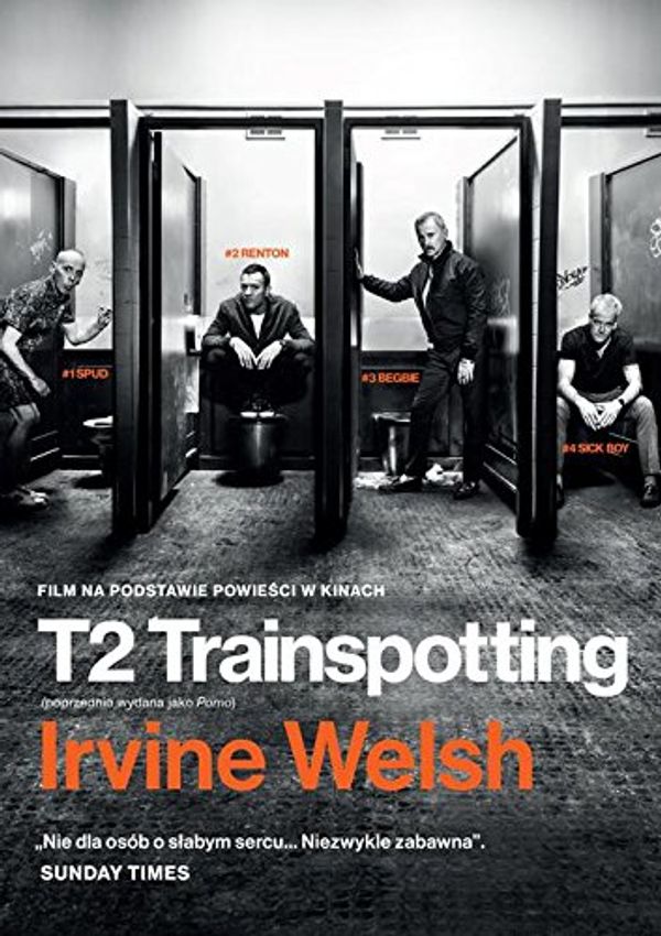 Cover Art for 9788380531857, T2 Trainspotting by Irvine Welsh