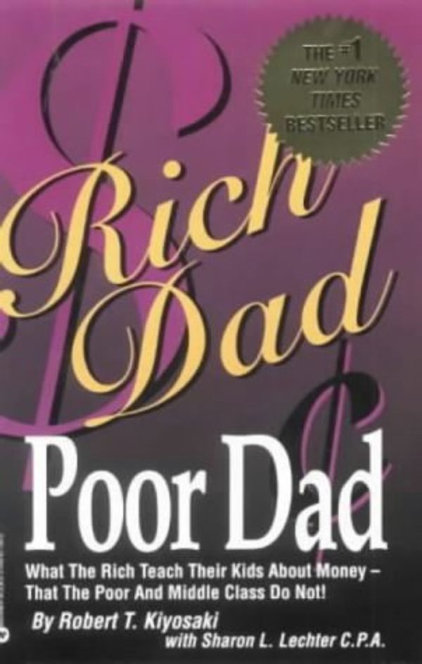 Cover Art for 9780316857758, Rich Dad, Poor Dad by Robert T Kiyosaki