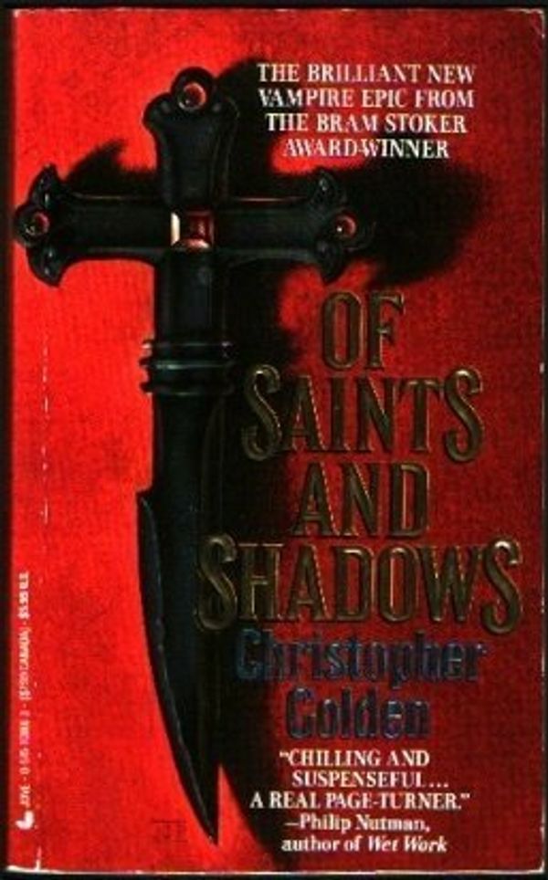 Cover Art for 9780515113884, Of Saints and Shadows by Christopher Golden