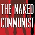 Cover Art for 9780910558808, The Naked Communist by W. Cleon Skousen