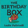 Cover Art for 9780763628253, The Birthday Box by Leslie Patricelli