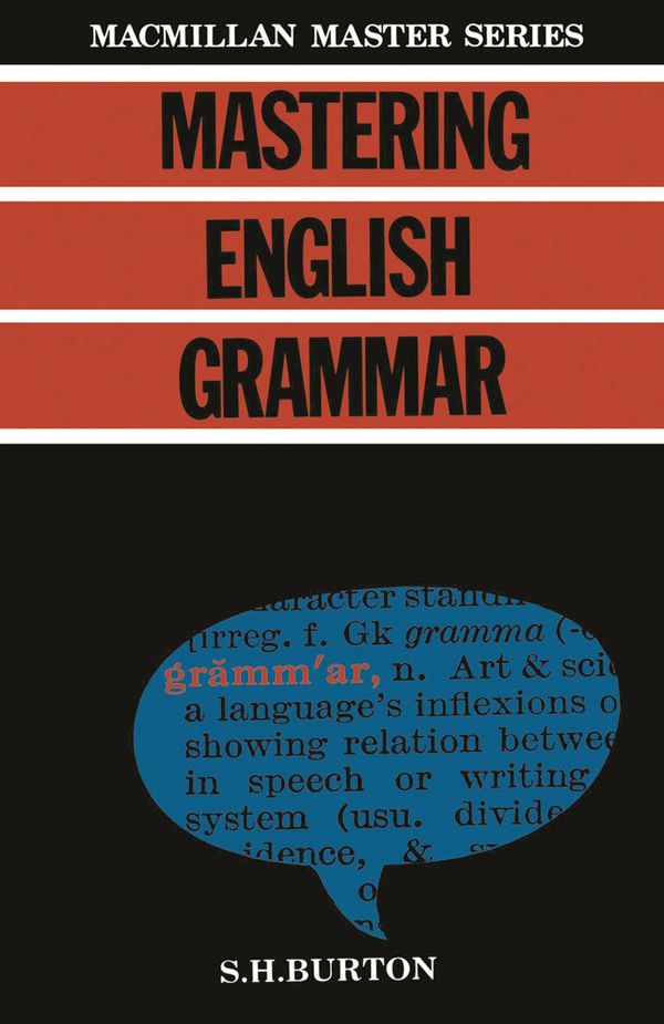 Cover Art for 9780333363683, Mastering English Grammar by S.H. Burton