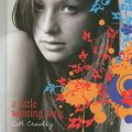 Cover Art for 9780375960963, A Little Wanting Song by Cath Crowley