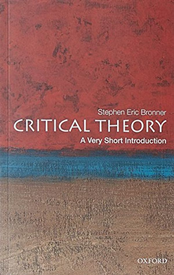 Cover Art for 9780199730070, Critical Theory by Stephen Eric Bronner