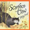 Cover Art for 9780670912520, Scarface Claw by Lynley Dodd
