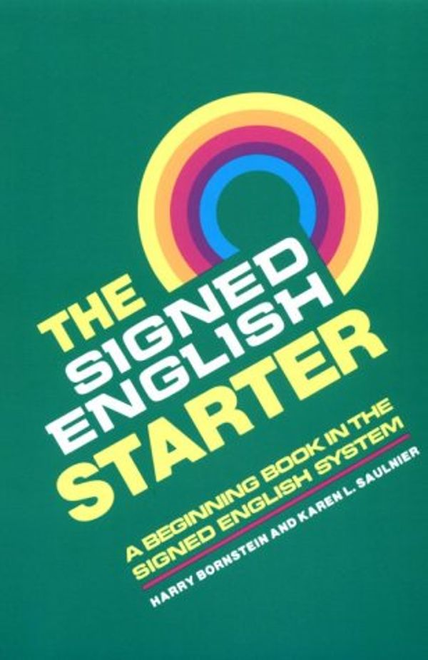 Cover Art for 9780913580820, The Signed English Starter by Harry BornsteinKaren L. Saulnier