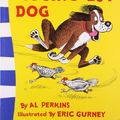 Cover Art for 9780007433902, The Digging-est Dog by Al Perkins